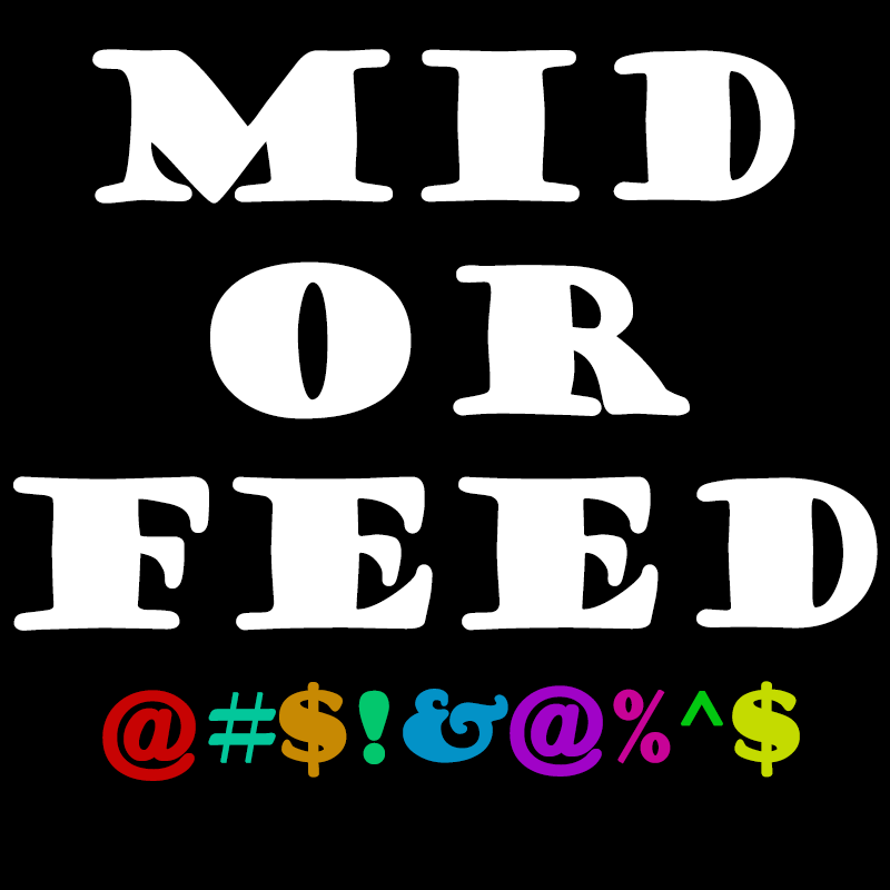 mid or feed