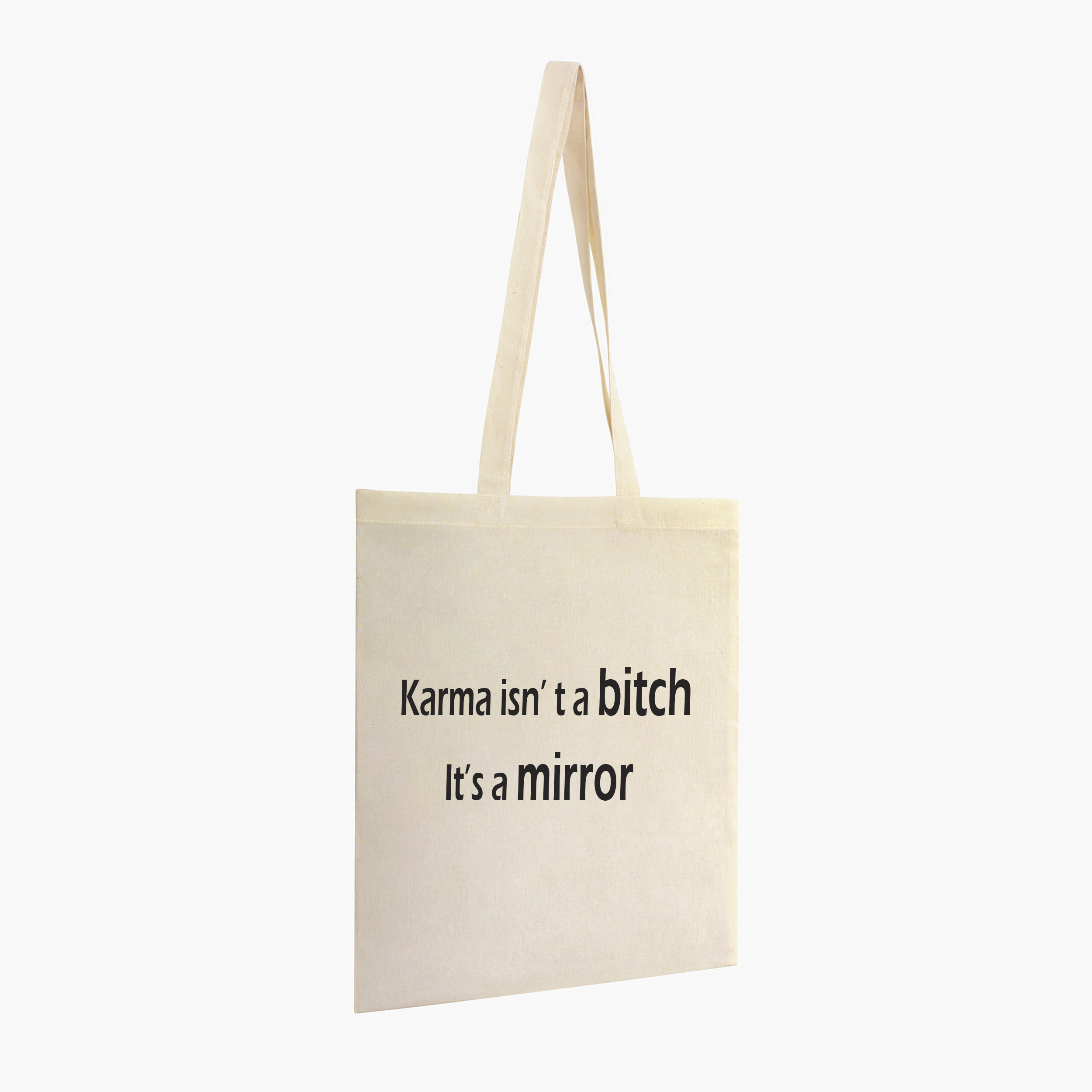Τσάντα Totebag "Karma isn’ t a bitch It’s a mirror "