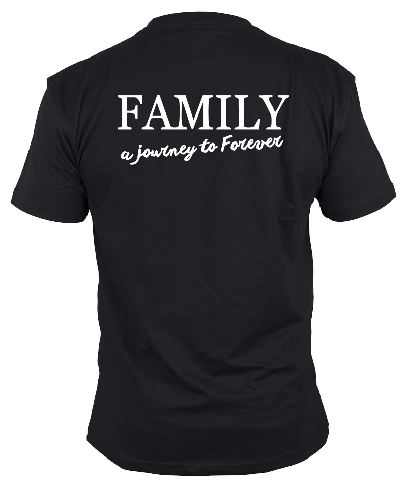 Tshirt "Family a journey to forever"