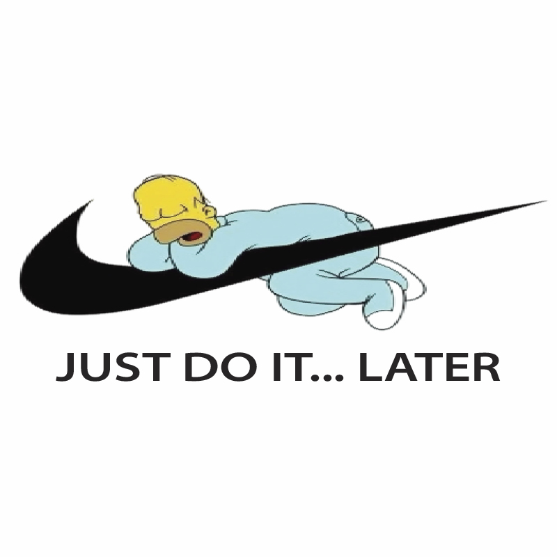 Tshirt "Just do it later"