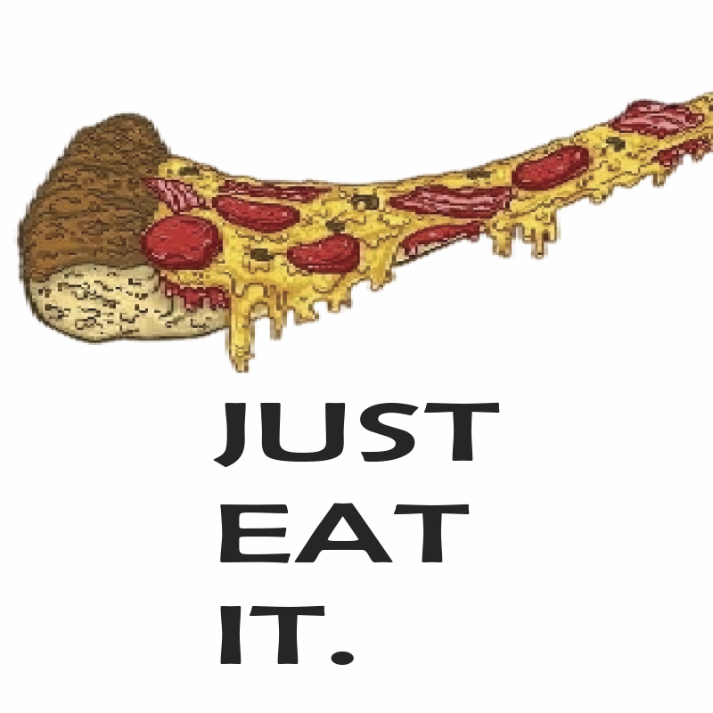 Tshirt "Pizza, just eat it"